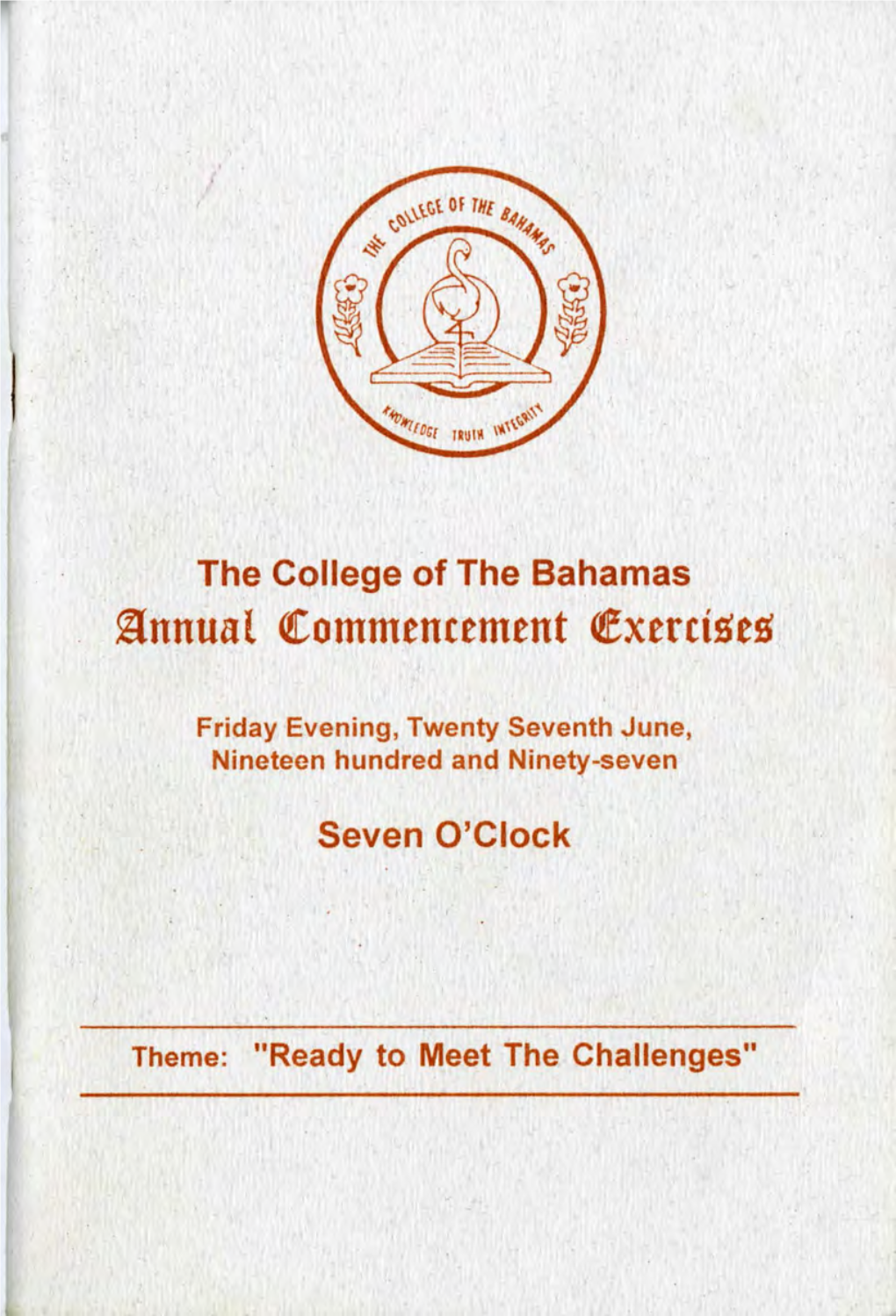 The College of the Bahamas ~Nnual ~Ommencement Cfxerct~E~