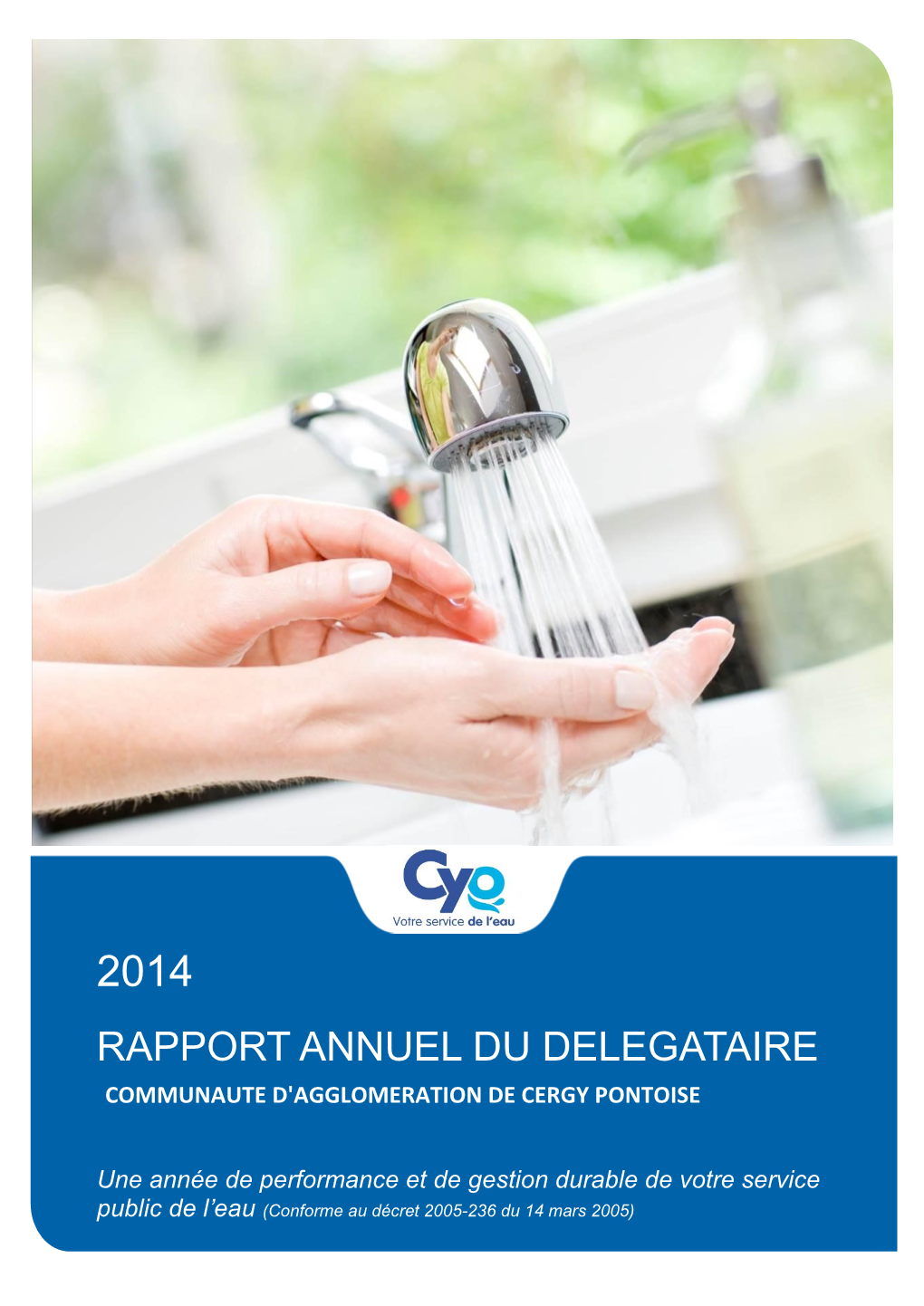 2014 Rapport Annuel Du Delegataire Communaute D'agglomeration De Cergy Pontoise