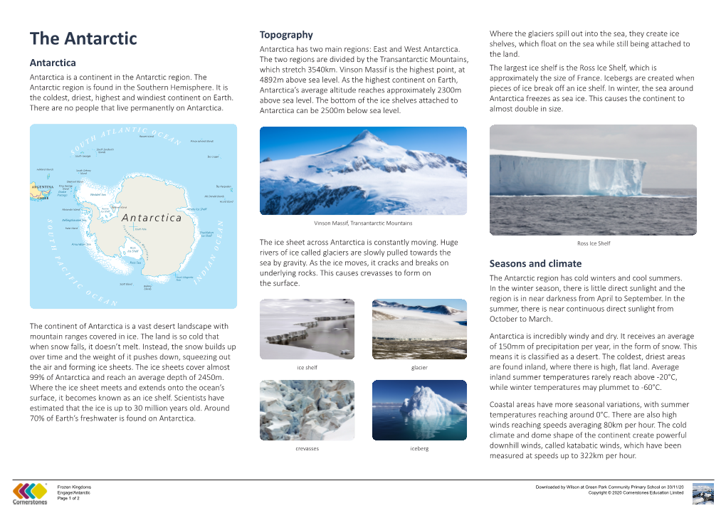 The Antarctic Antarctica Has Two Main Regions: East and West Antarctica
