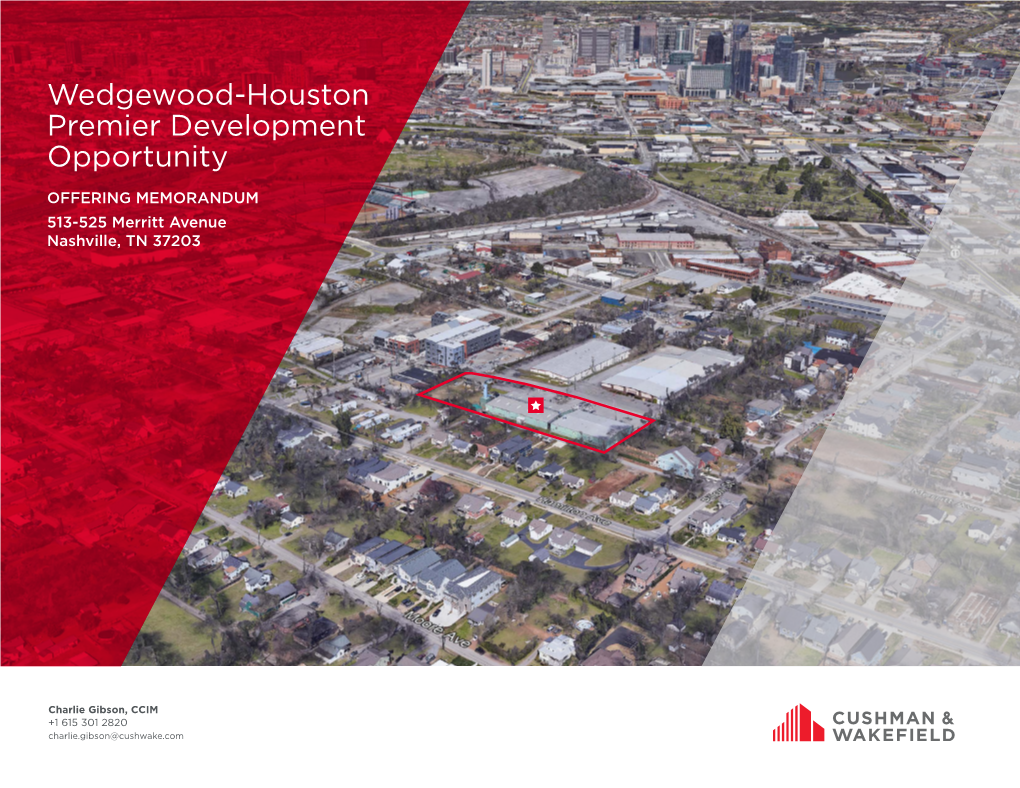 Wedgewood-Houston Premier Development Opportunity