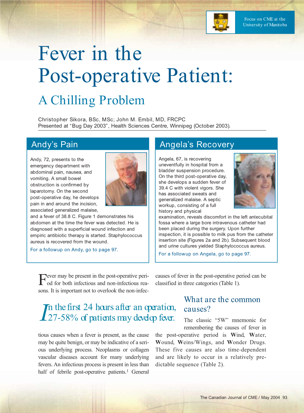 Fever in the Post-Operative Patient: a Chilling Problem