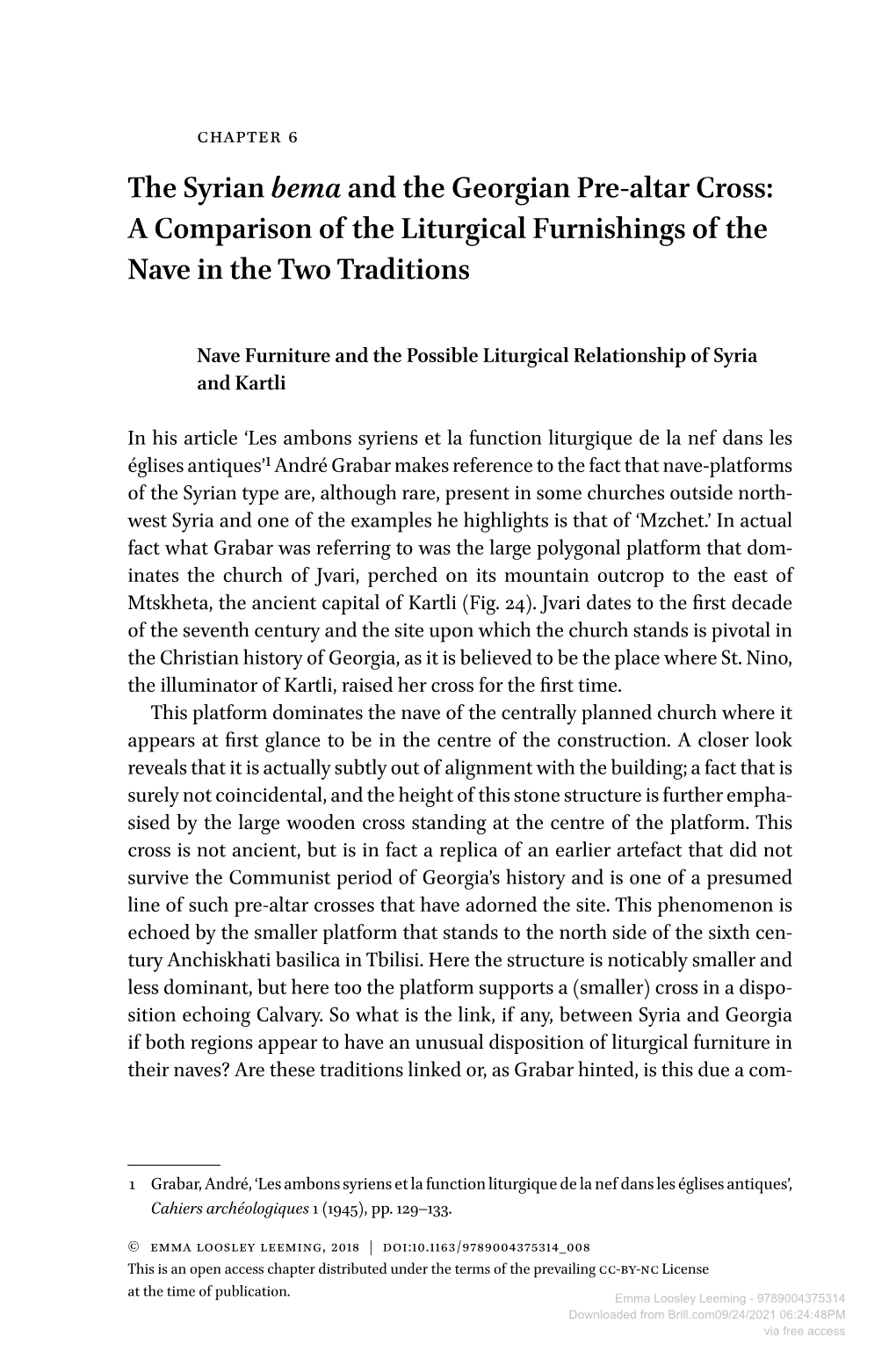 Downloaded from Brill.Com09/24/2021 06:24:48PM Via Free Access the Syrian Bema and the Georgian Pre-Altar Cross 131