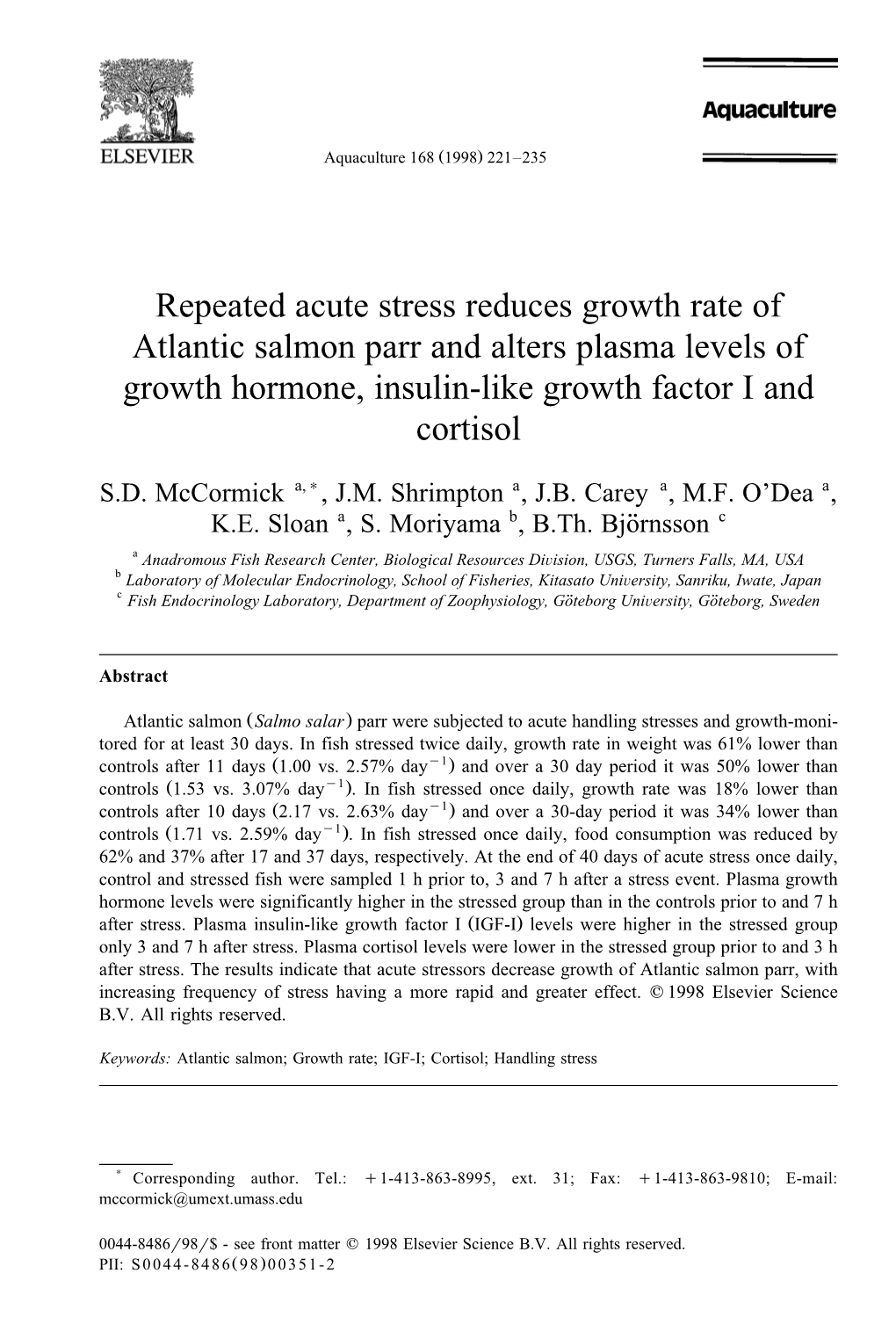Repeated Acute Stress Reduces Growth Rate of Atlantic Salmon Parr and Alters Plasma Levels of Growth Hormone, Insulin-Like Growth Factor I and Cortisol