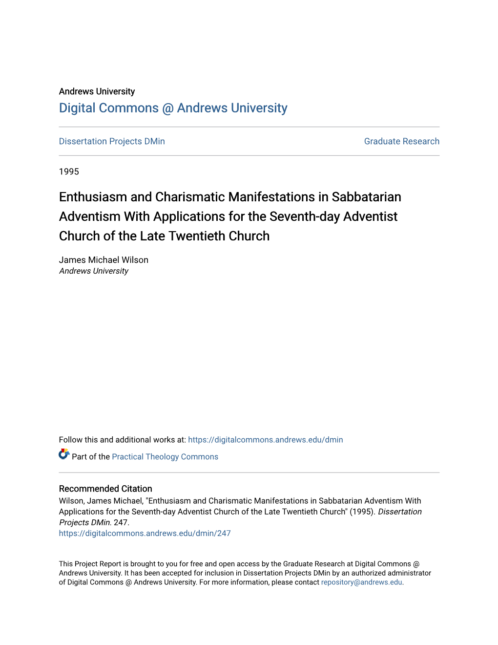 Enthusiasm and Charismatic Manifestations in Sabbatarian Adventism with Applications for the Seventh-Day Adventist Church of the Late Twentieth Church