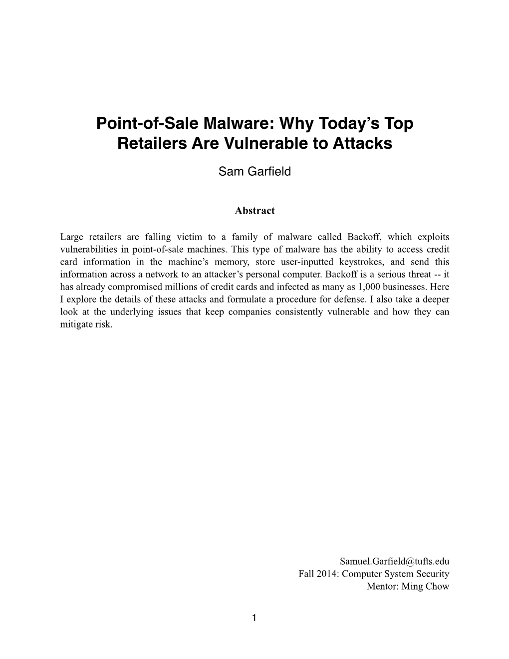 Point-Of-Sale Malware: Why Today's Top Retailers Are Vulnerable To