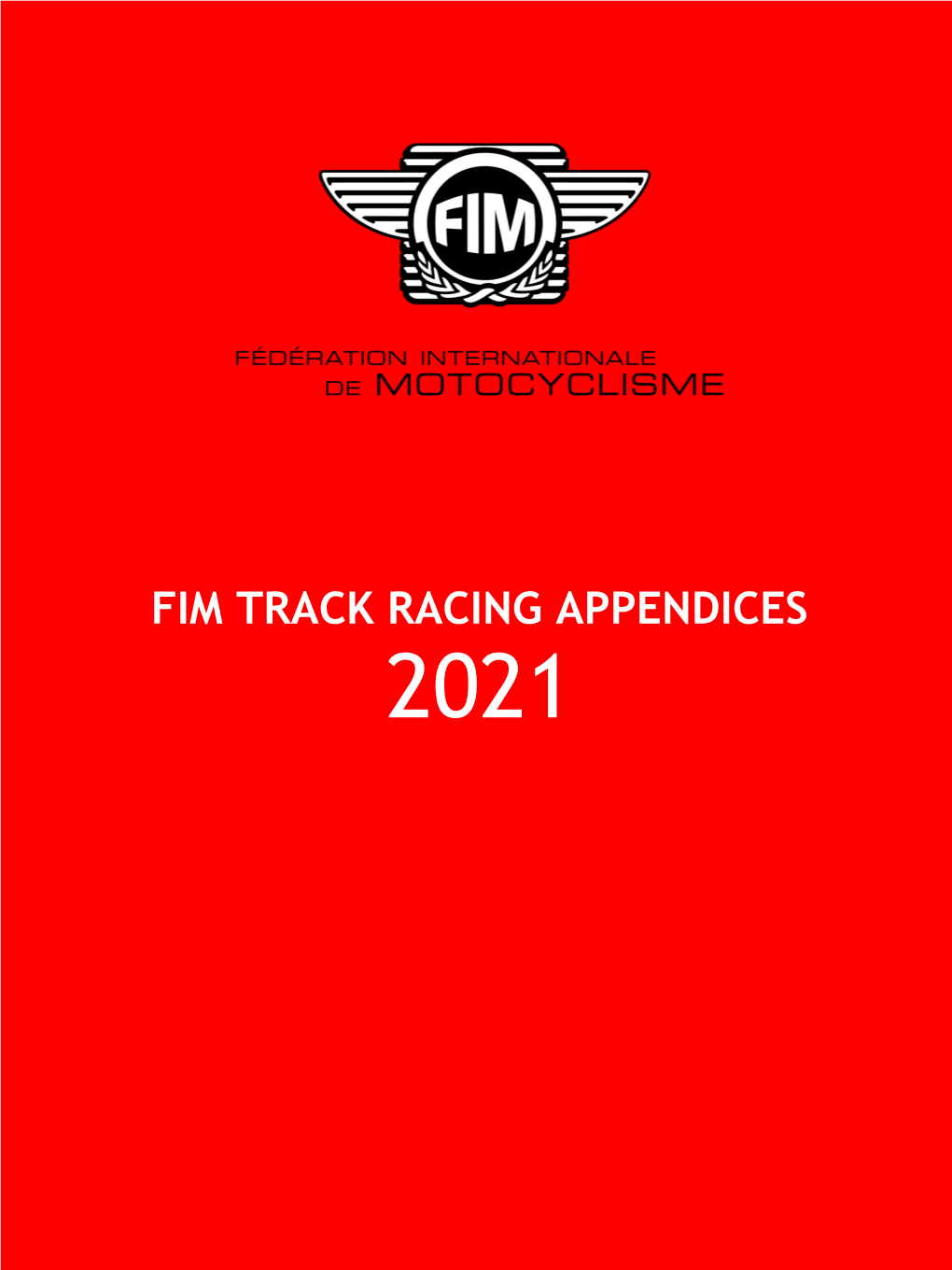 Fim Track Racing Appendices 2021