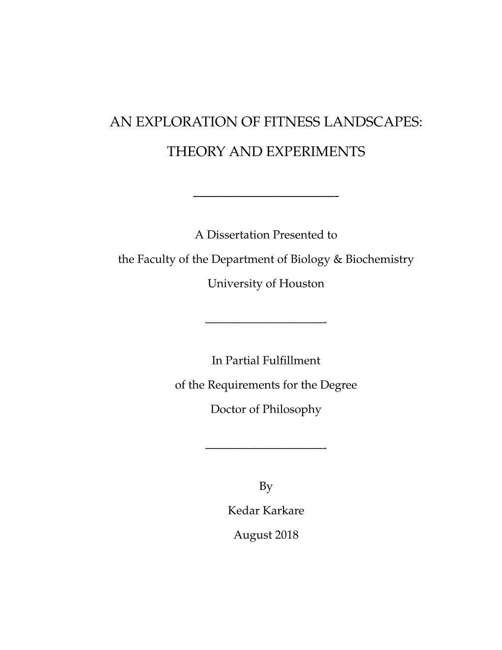 An Exploration of Fitness Landscapes: Theory and Experiments