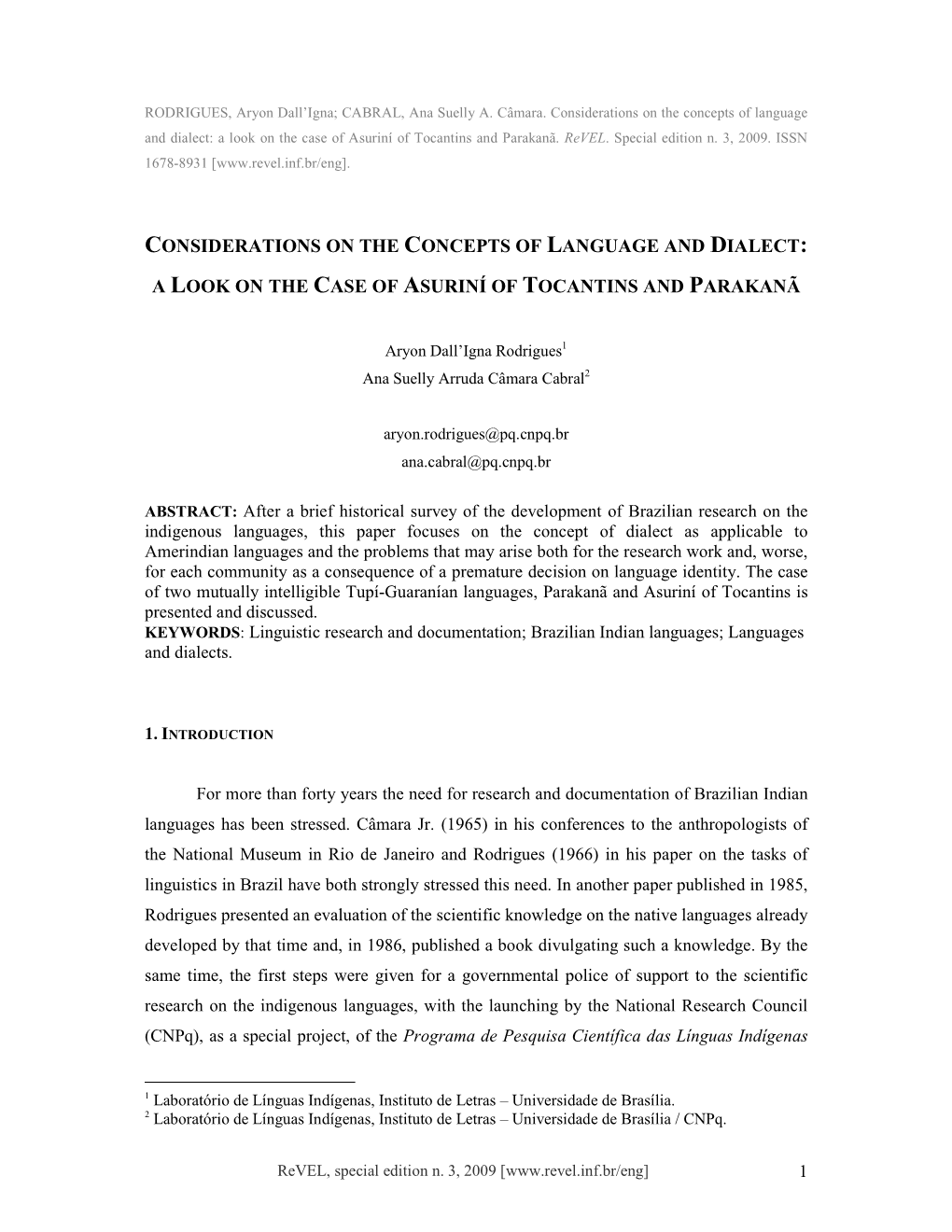 Co Sideratio S O the Co Cepts of La Guage a D Dialect: a Look O the Case of Asuri Í of Toca Ti S a D Paraka Ã