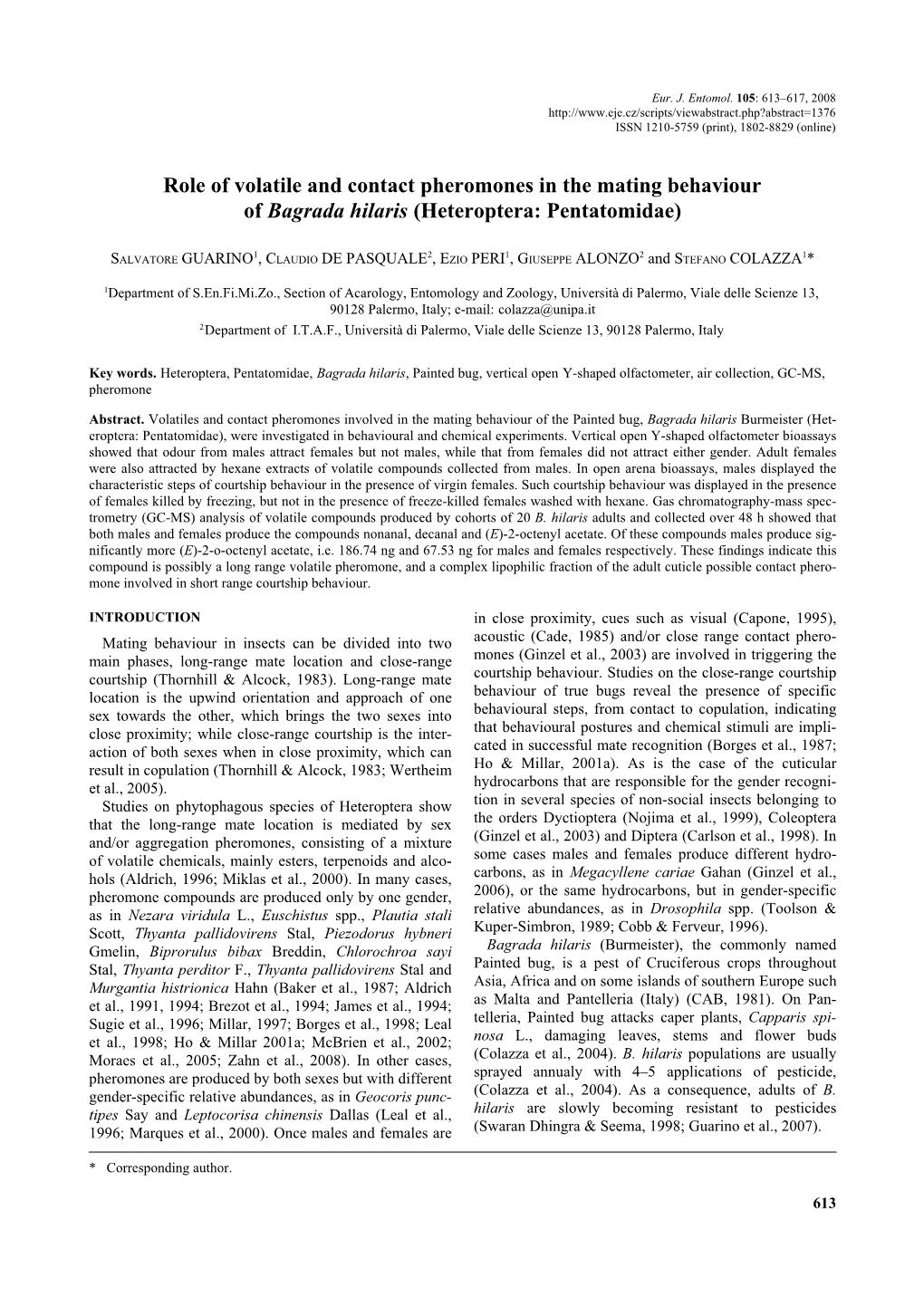 Role of Volatile and Contact Pheromones in the Mating Behaviour of Bagrada Hilaris (Heteroptera: Pentatomidae)