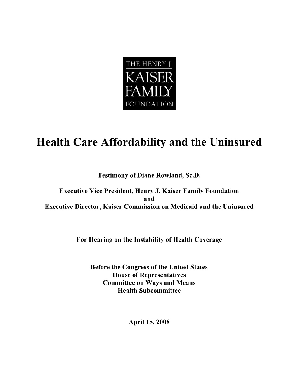 Health Care Affordability and the Uninsured