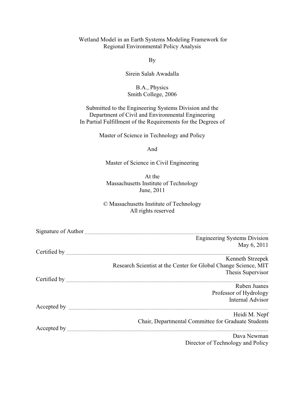 Wetland Model in an Earth Systems Modeling Framework for Regional Environmental Policy Analysis