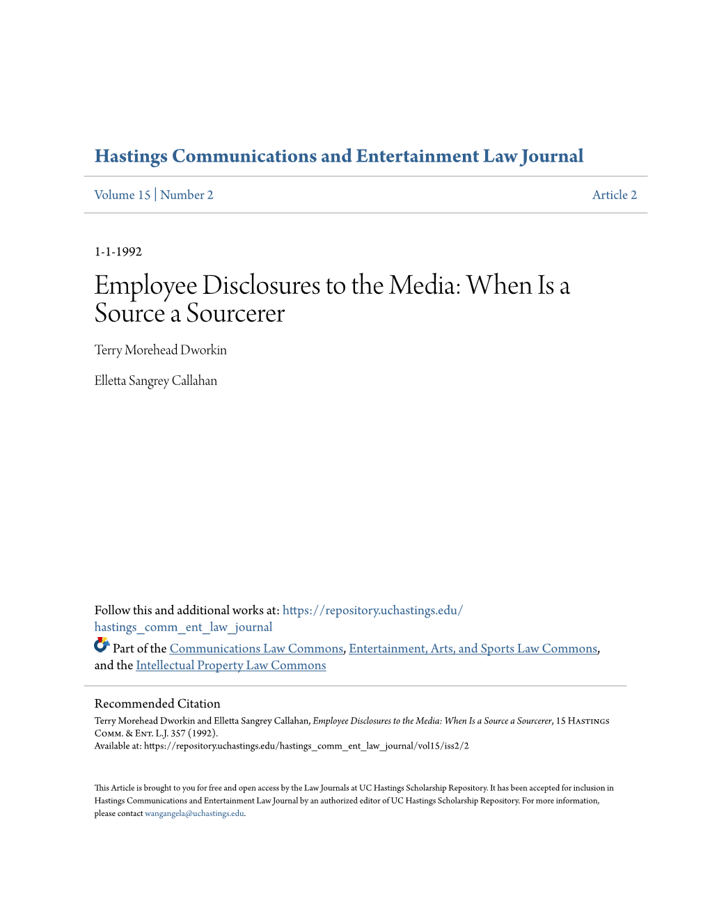 Employee Disclosures to the Media: When Is a Source a Sourcerer Terry Morehead Dworkin