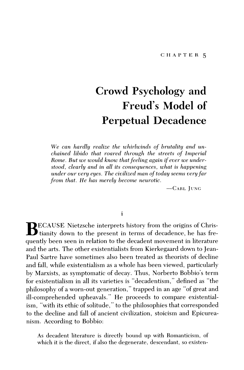 Crowd Psychology and Freud' S Model of Perpetual Decadence