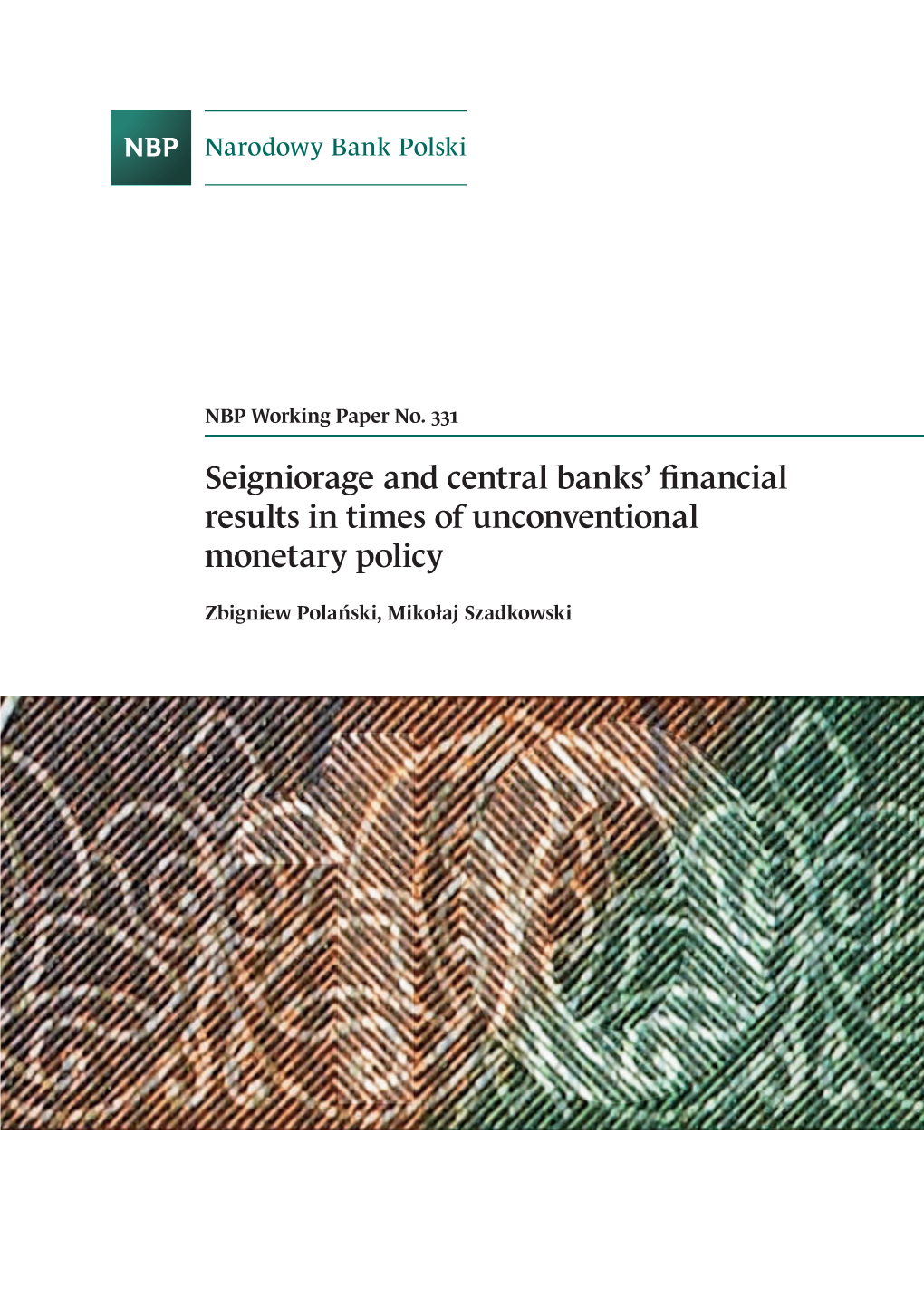 Seigniorage and Central Banks' Financial Results in Times Of