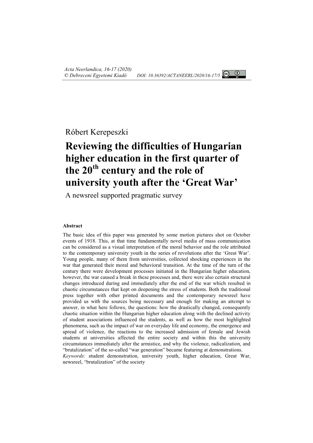 Reviewing the Difficulties of Hungarian Higher Education in the First Quarter of the 20 Century and the Role of University Youth