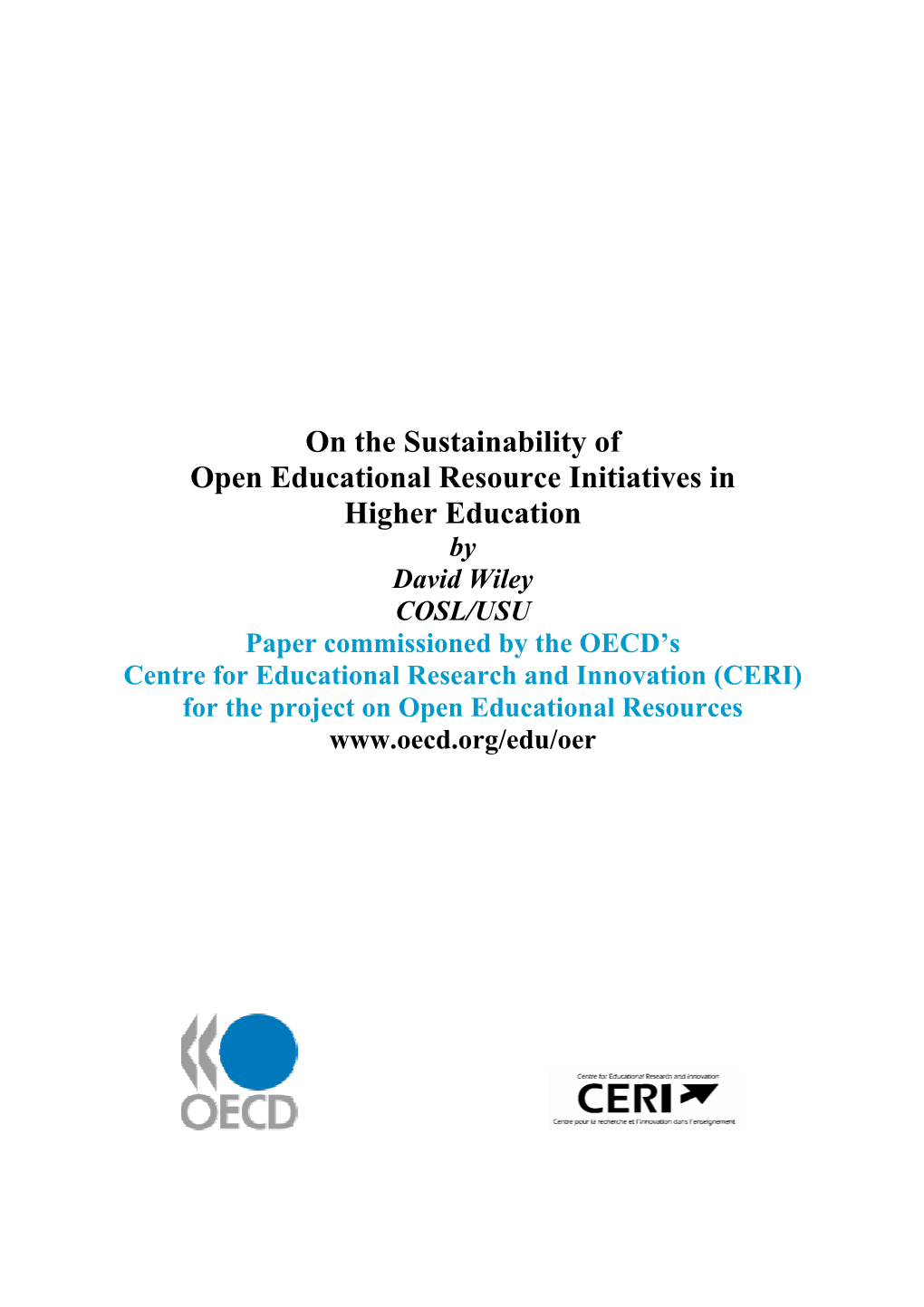 On the Sustainability of Open Educational Resource Initiatives in Higher Education