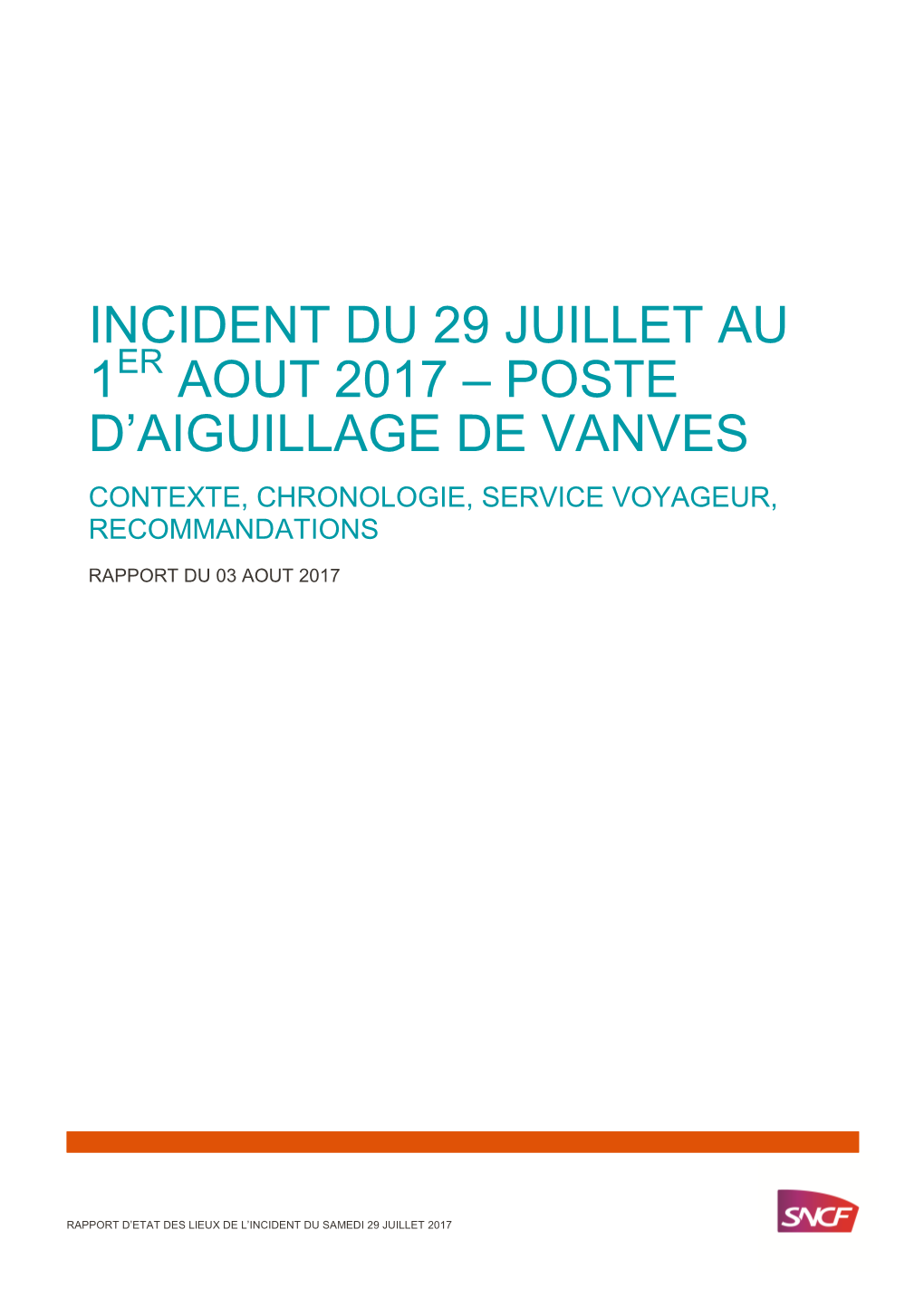 Incident Du 29 Juillet Au 1 Aout 2017 – Poste D