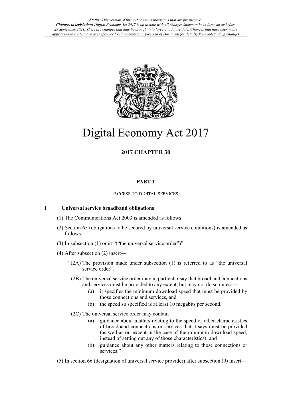 Digital Economy Act 2017 Is up to Date with All Changes Known to Be in Force on Or Before 29 September 2021