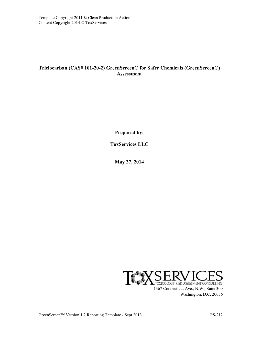 Triclocarban (CAS# 101-20-2) Greenscreen® for Safer Chemicals (Greenscreen®) Assessment