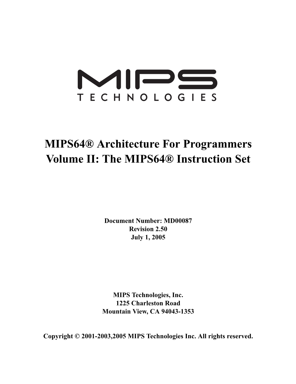 MIPS64® Architecture for Programmers Volume II: the MIPS64® Instruction