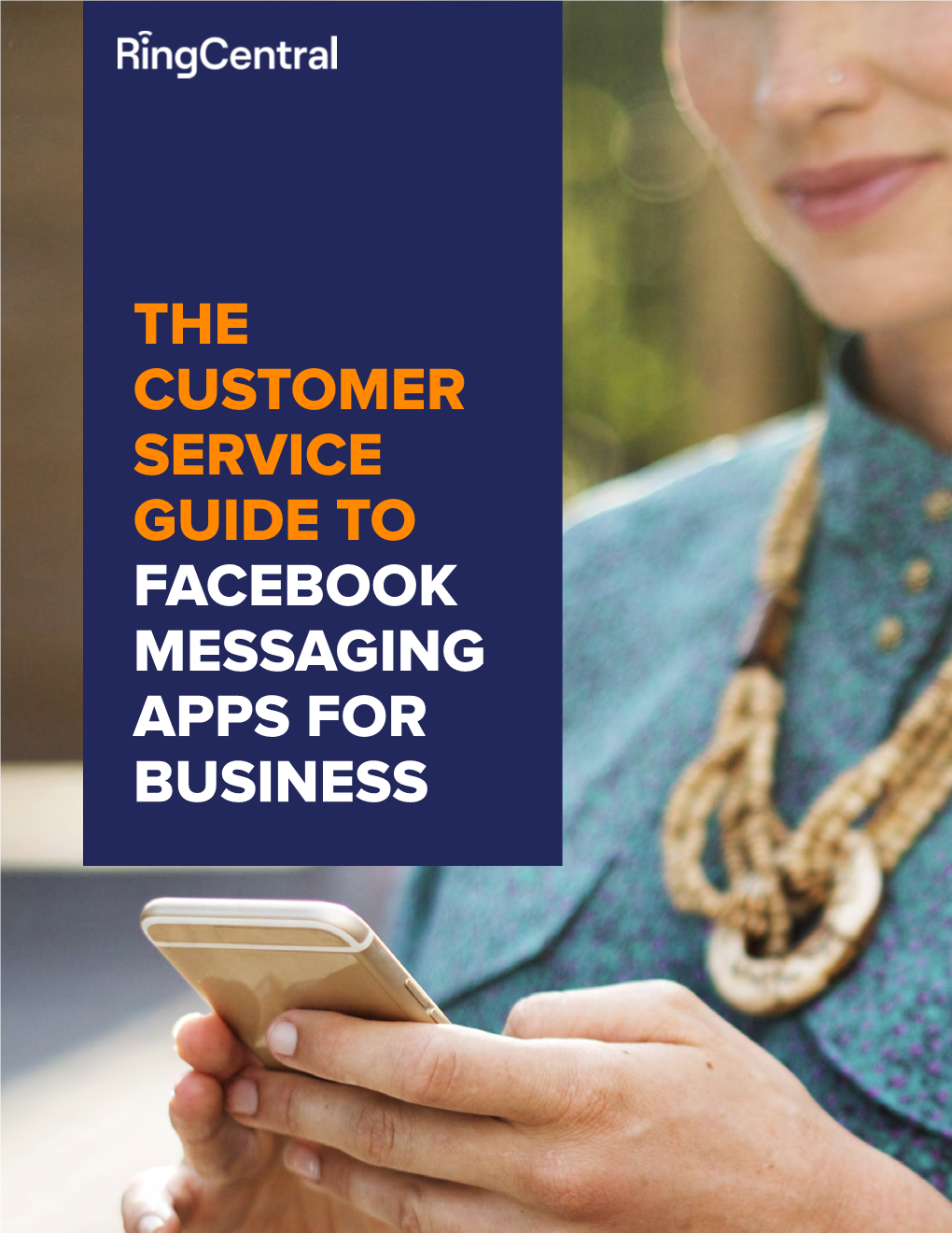 THE CUSTOMER SERVICE GUIDE to FACEBOOK MESSAGING APPS for BUSINESS 2 | Ringcentral.Com