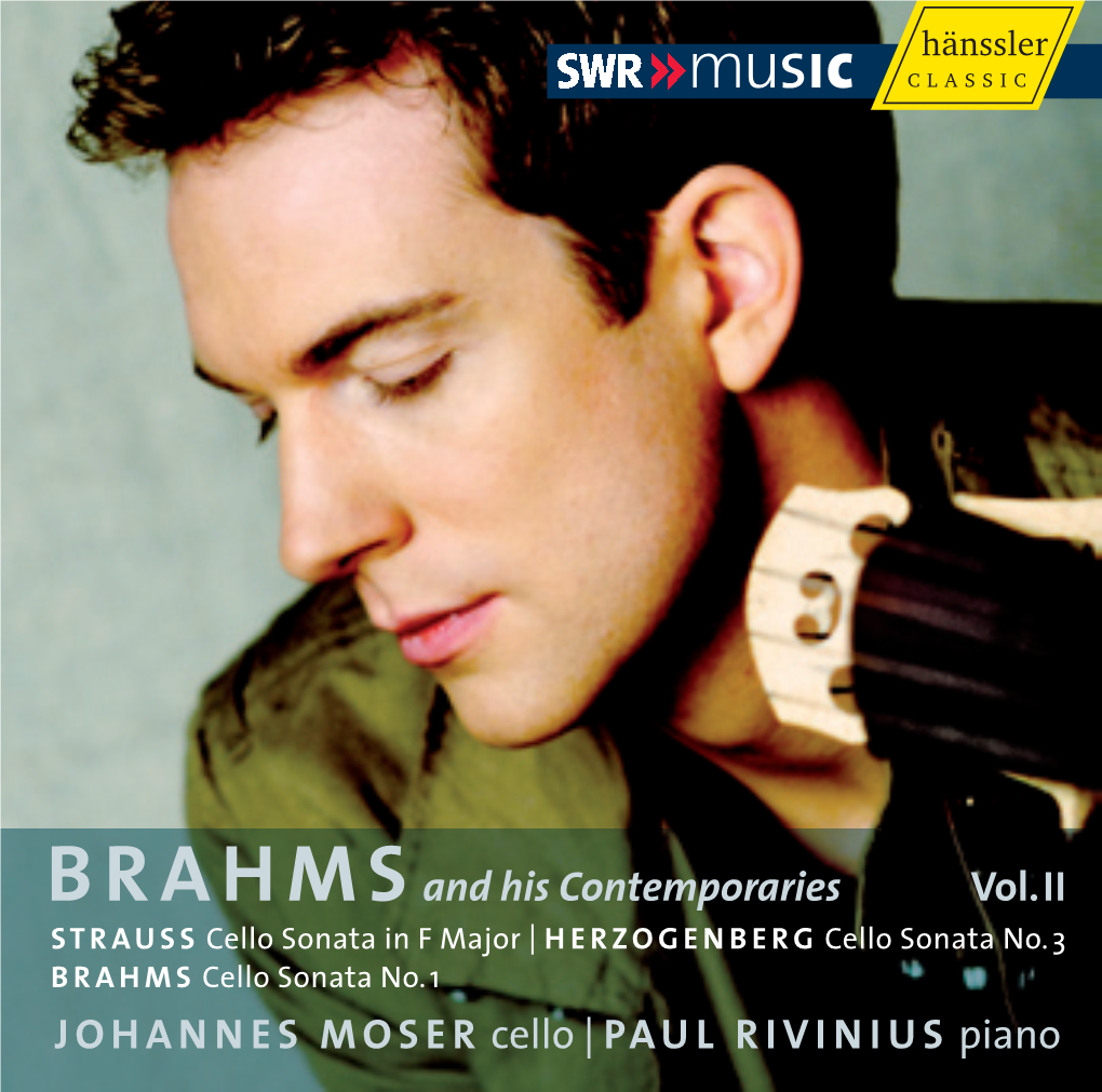 Brahms and His Contemporaries Vol. II Johannes Moser Cello | Paul