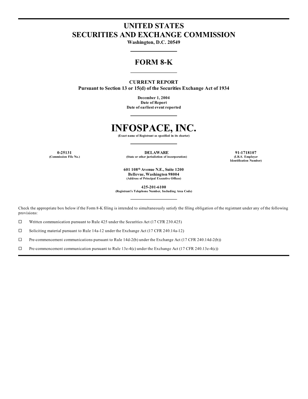 INFOSPACE, INC. (Exact Name of Registrant As Specified in Its Charter)