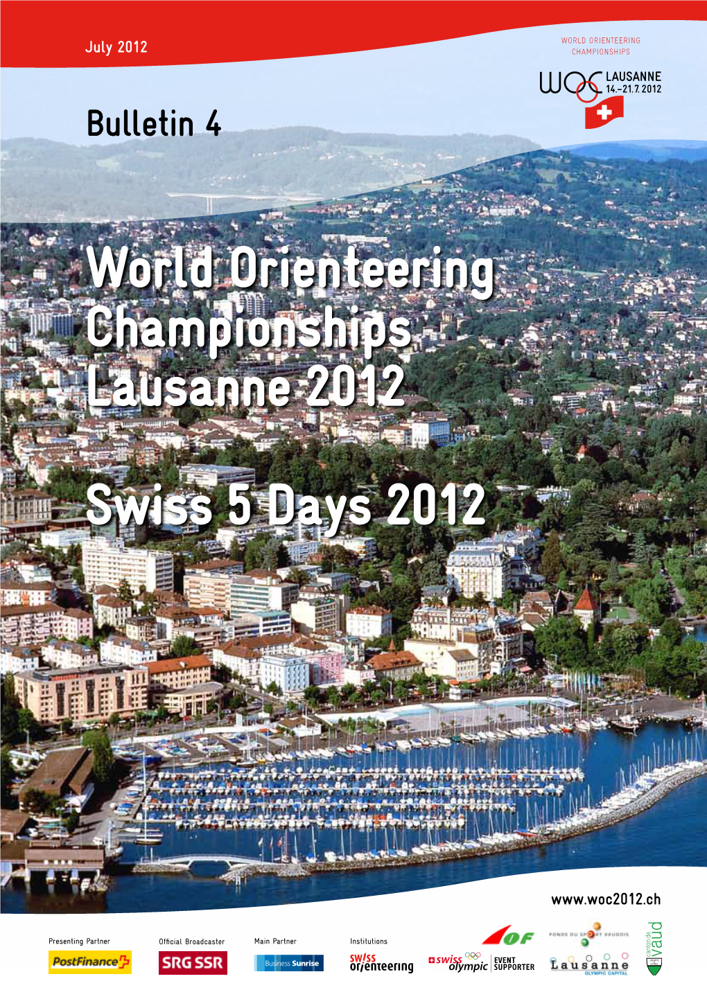 World Orienteering Championships Lausanne 2012 Swiss 5 Days 2012