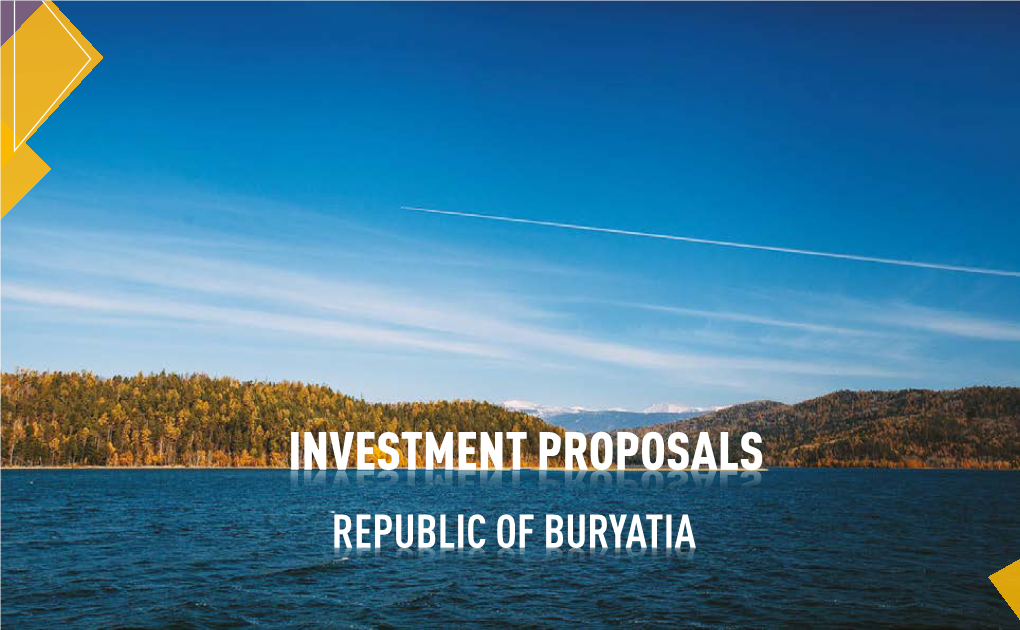 INVESTMENT PROPOSALS REPUBLIC of BURYATIA Russia