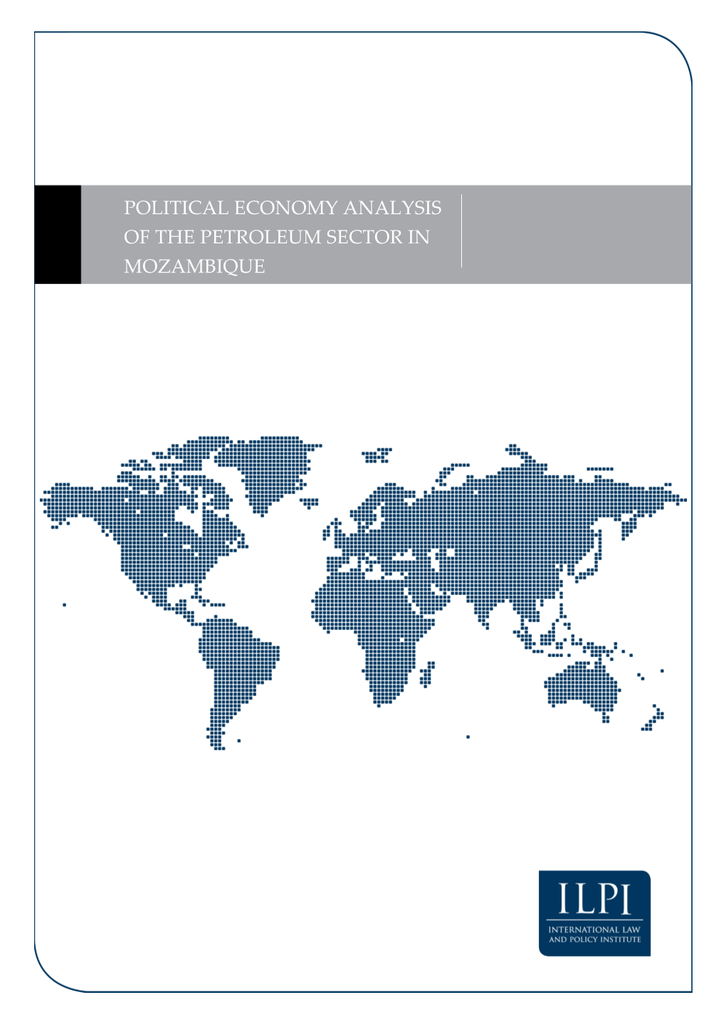 Political Economy Analysis of the Petroleum Sector in Mozambique