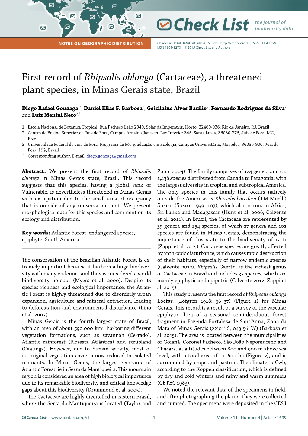 First Record of Rhipsalis Oblonga (Cactaceae), a Threatened Plant Species, in Minas Gerais State, Brazil