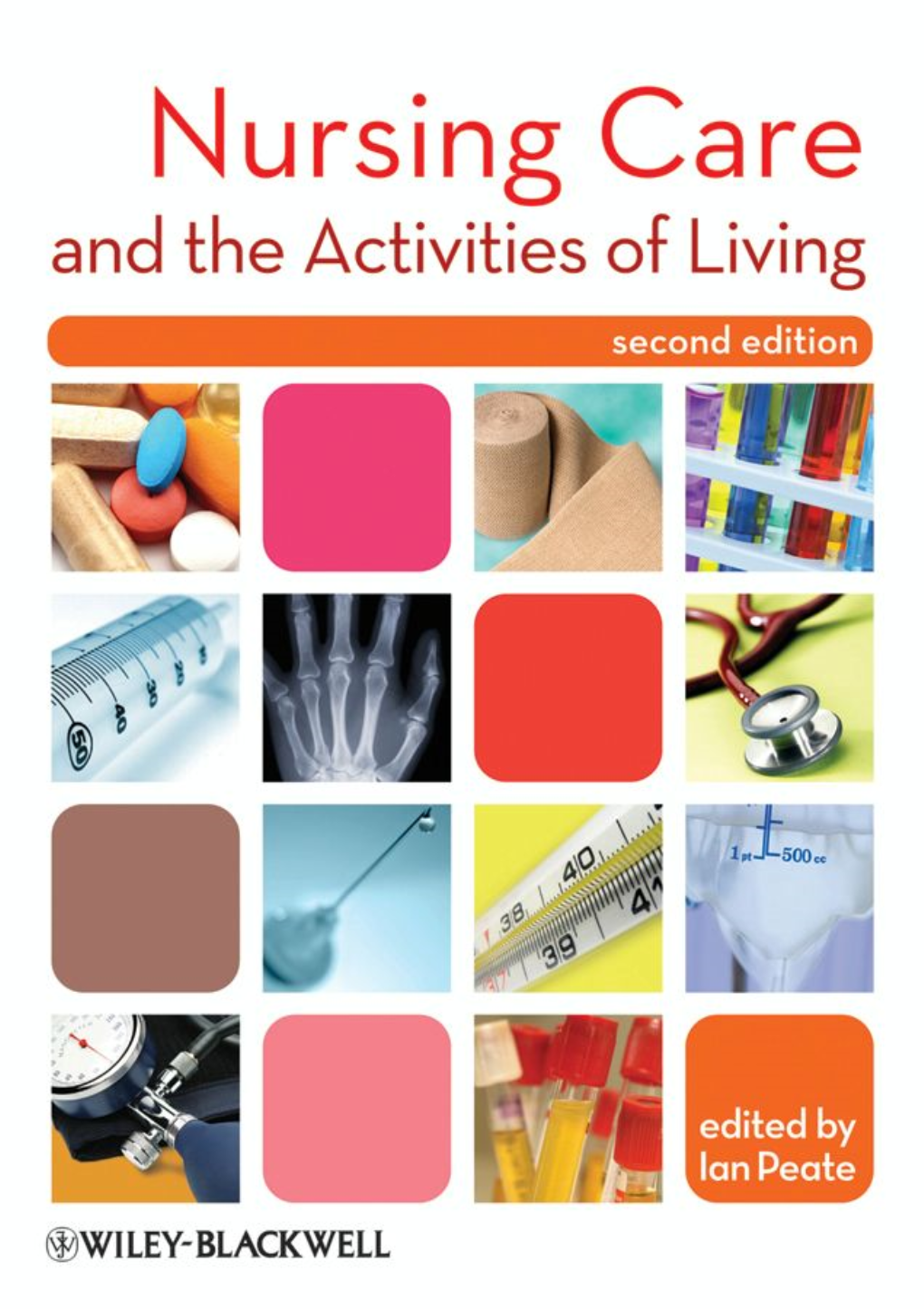 Nursing Care and the Activities of Living Second Edition