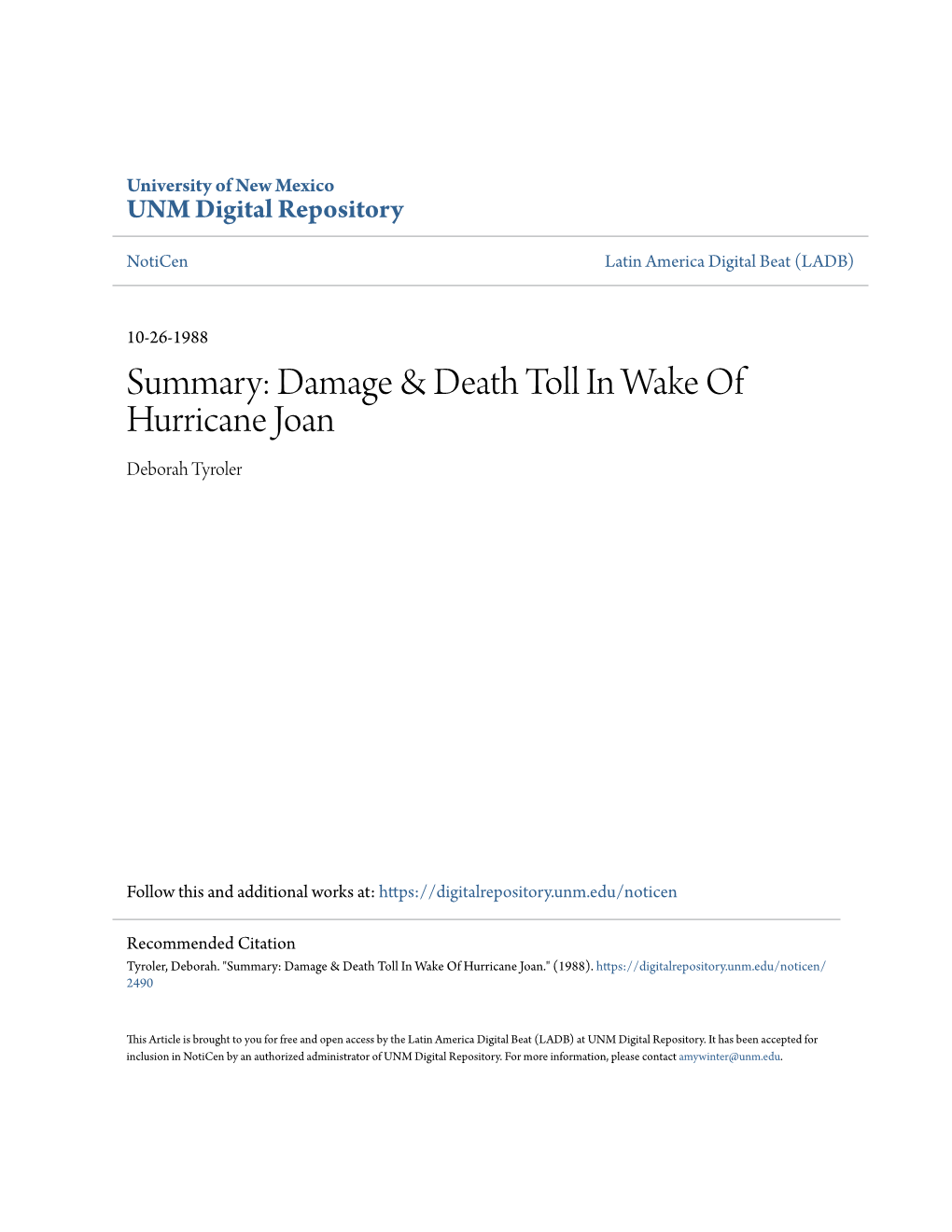 Summary: Damage & Death Toll in Wake of Hurricane Joan by Deborah Tyroler Category/Department: General Published: Wednesday, October 26, 1988