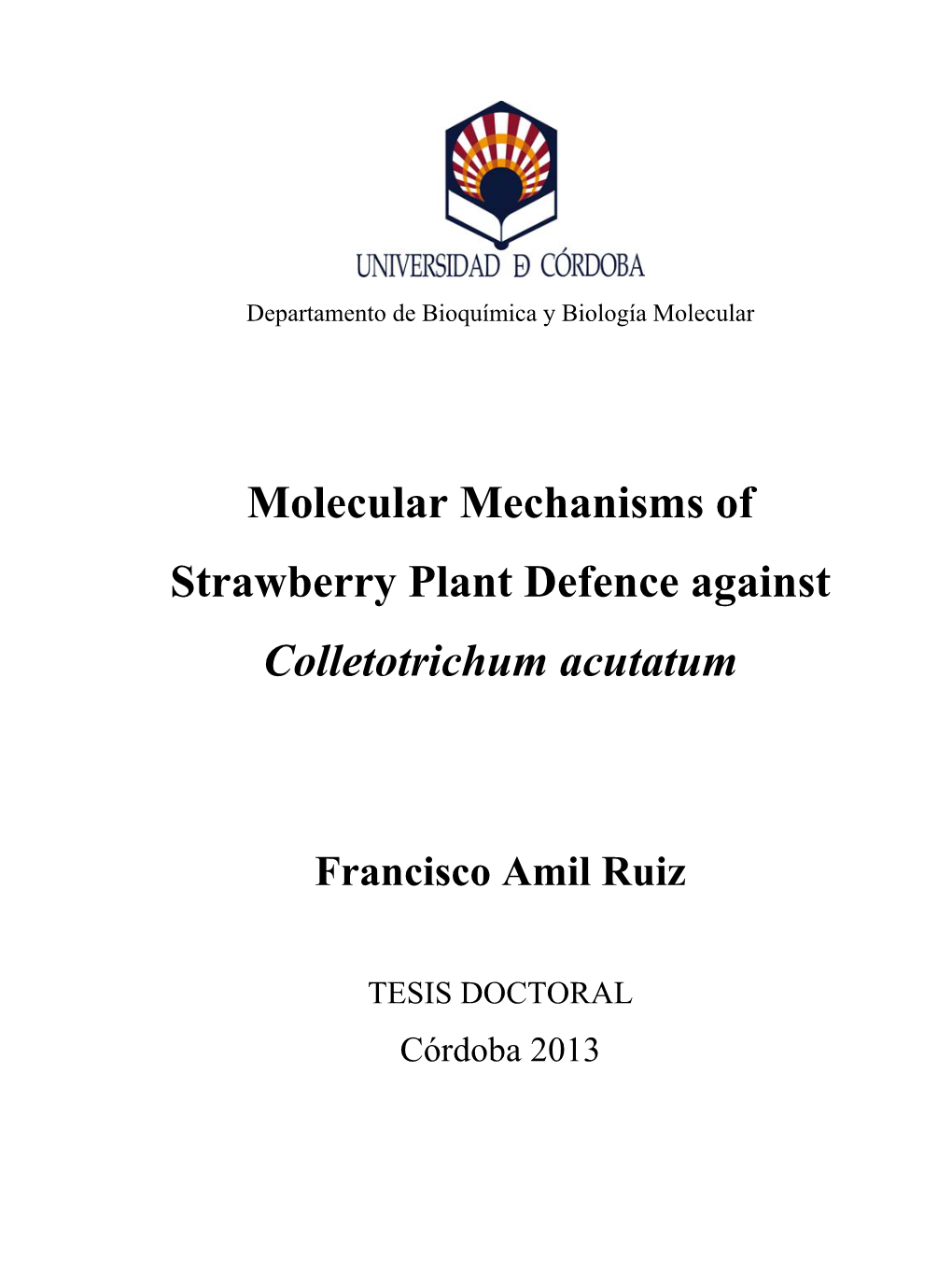 Molecular Mechanisms of Strawberry Plant Defence Against Colletotrichum Acutatum
