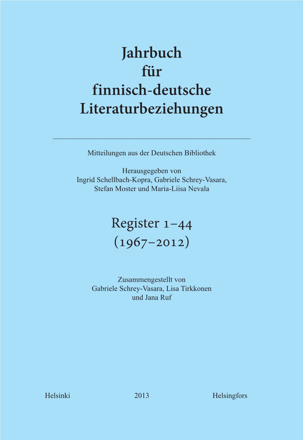 Jahrbuch Für F Innisch-Deutsche Literaturbeziehungen