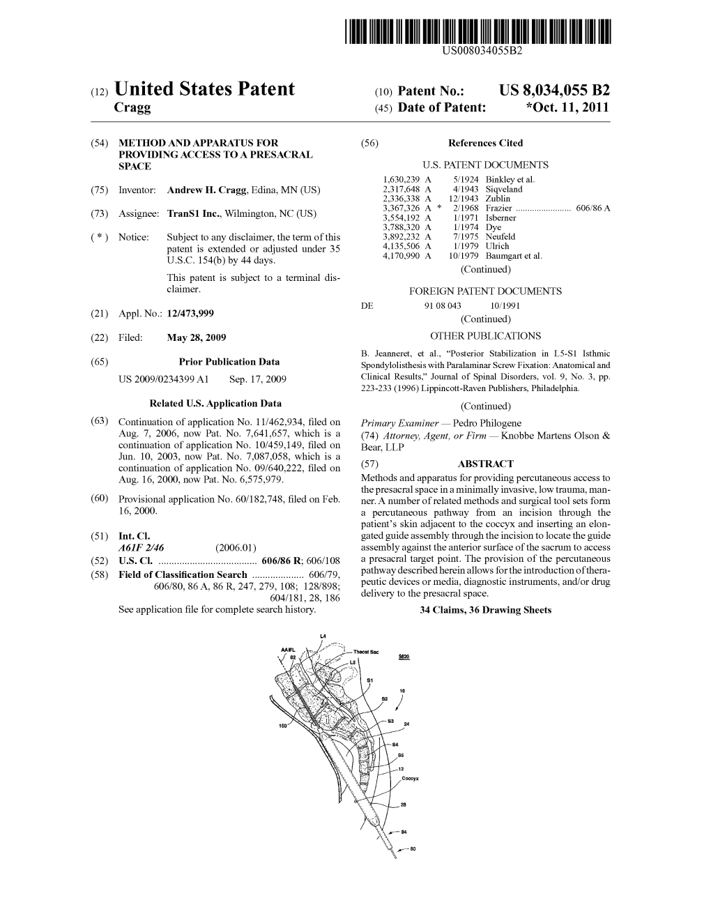 (12) United States Patent (10) Patent No.: US 8,034,055 B2 Cragg (45) Date of Patent: *Oct