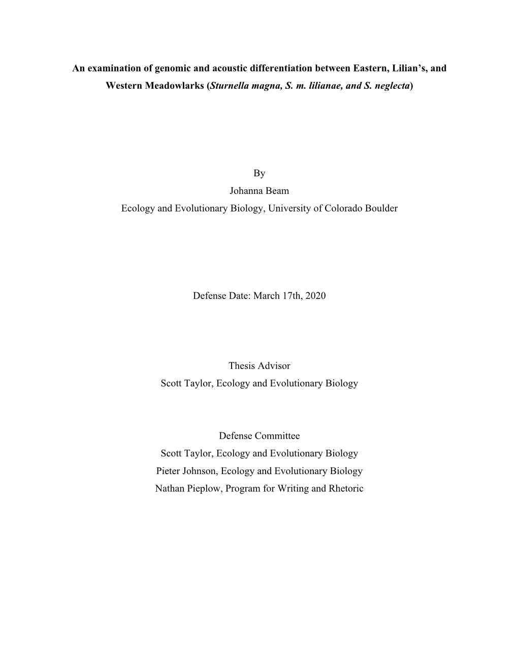 An Examination of Genomic and Acoustic Differentiation Between Eastern, Lilian’S, and Western Meadowlarks (Sturnella Magna, S