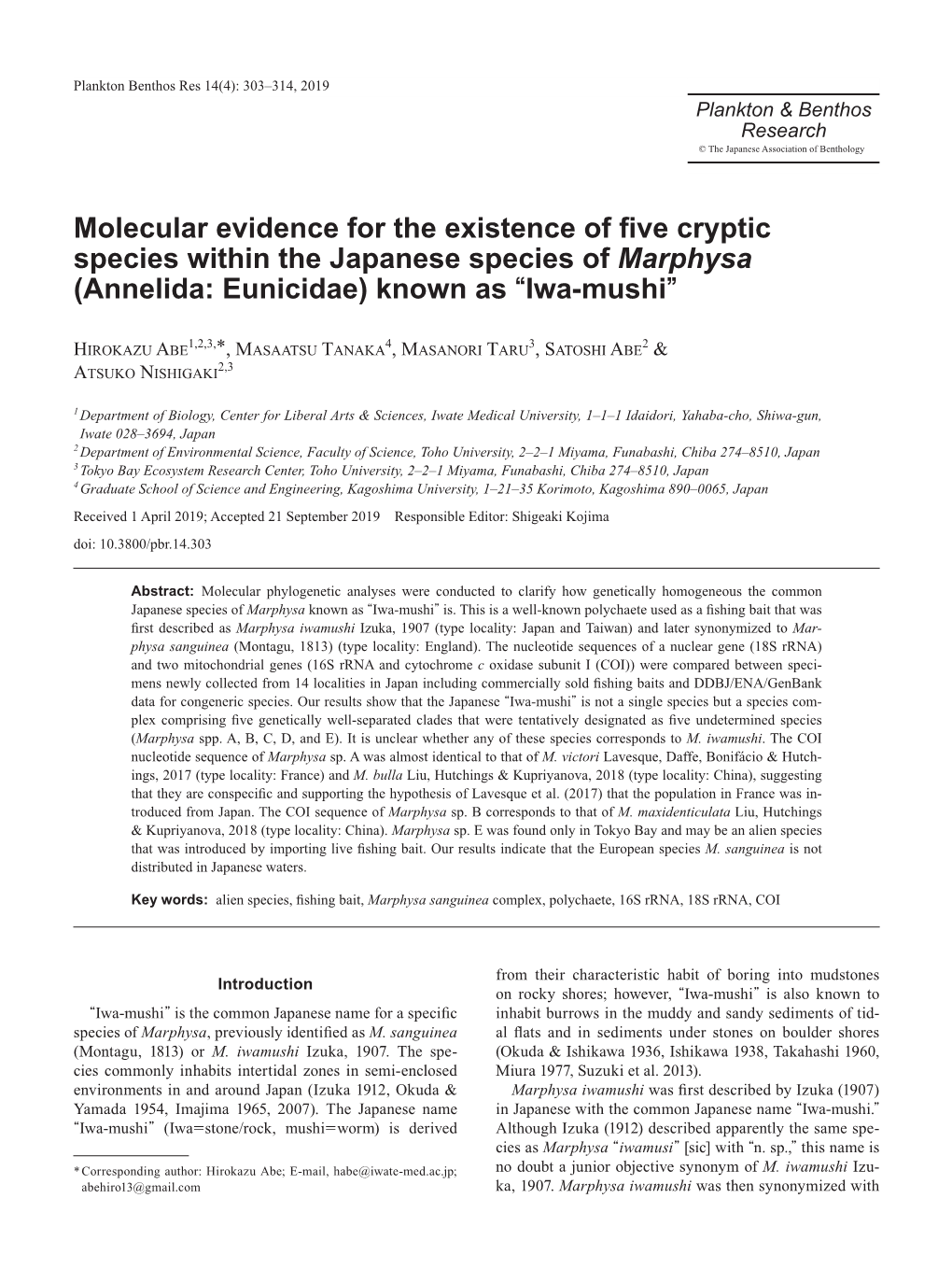 Molecular Evidence for the Existence of Five Cryptic Species Within The