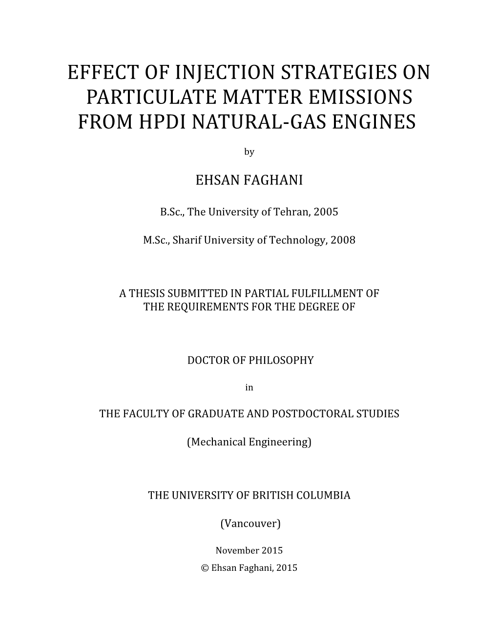 Effect of Injection Strategies on Particulate Matter Emissions From