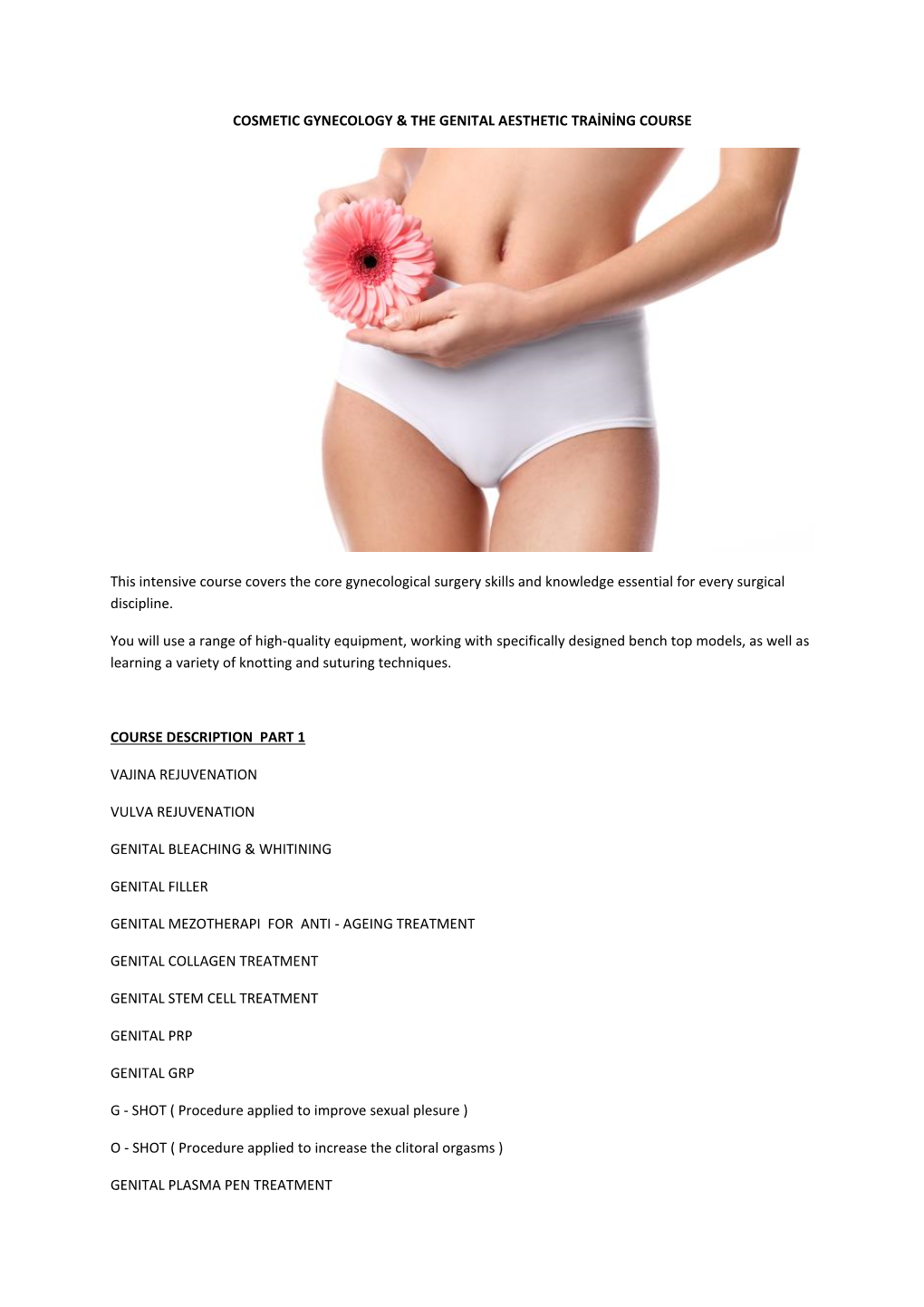 Cosmetic Gynecology & the Genital Aesthetic Training