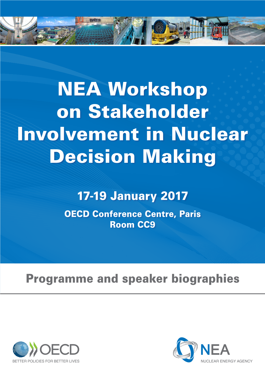 NEA Workshop on Stakeholder Involvement in Nuclear Decision Making