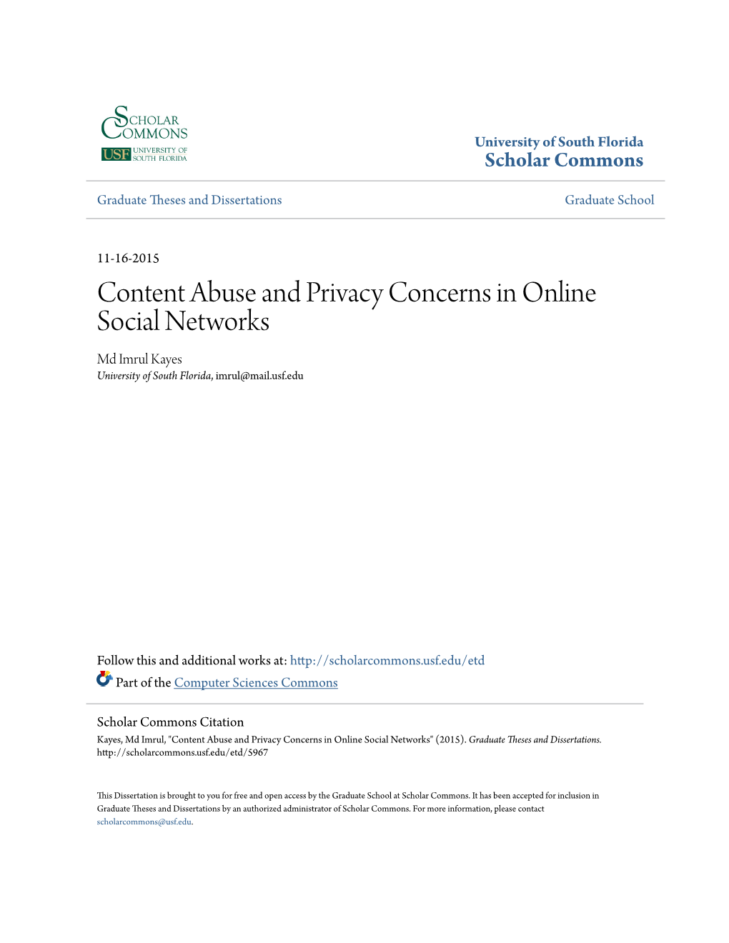 Content Abuse and Privacy Concerns in Online Social Networks Md Imrul Kayes University of South Florida, Imrul@Mail.Usf.Edu