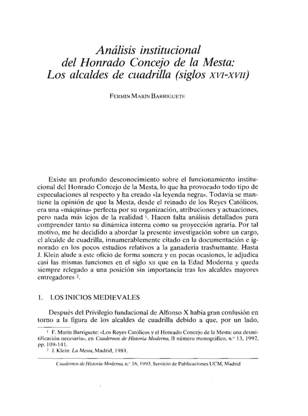 Análisis Institucional Del Honrado Concejo De La Mesta: Los Alcaldes De Cuadrilla (Siglos Xv¡-Xvh)