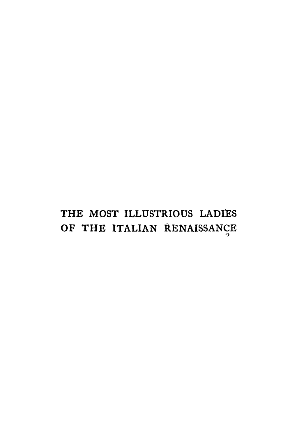 The Most Illustrious Ladies of the Italian Renaissance