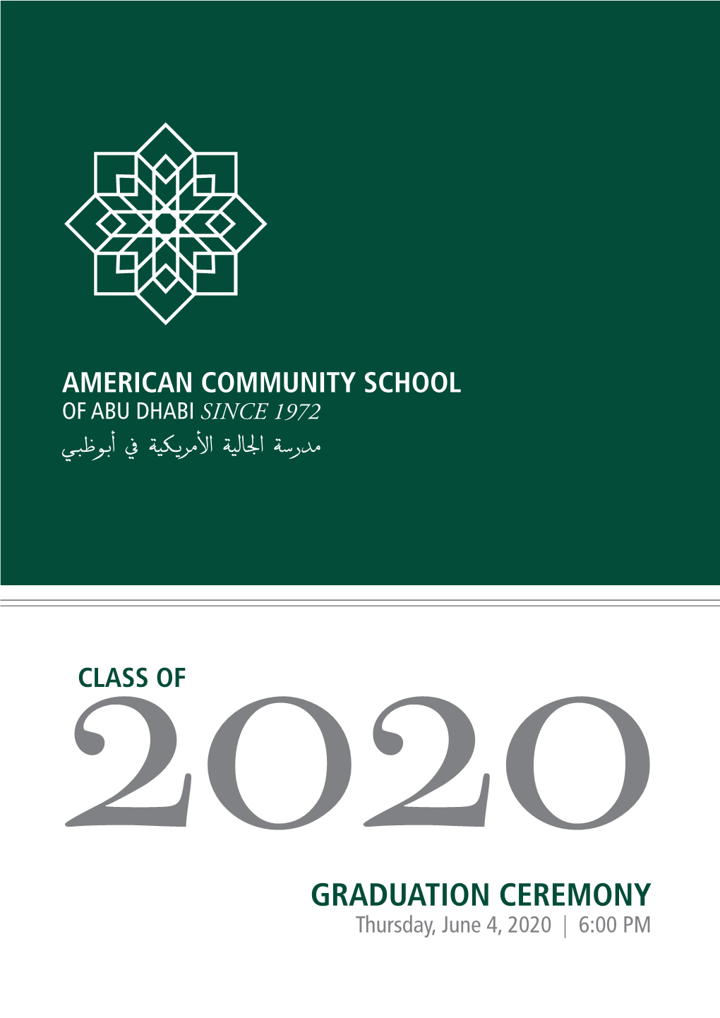 GRADUATION CEREMONY Thursday, June 4, 2020 | 6:00 PM Welcome to The