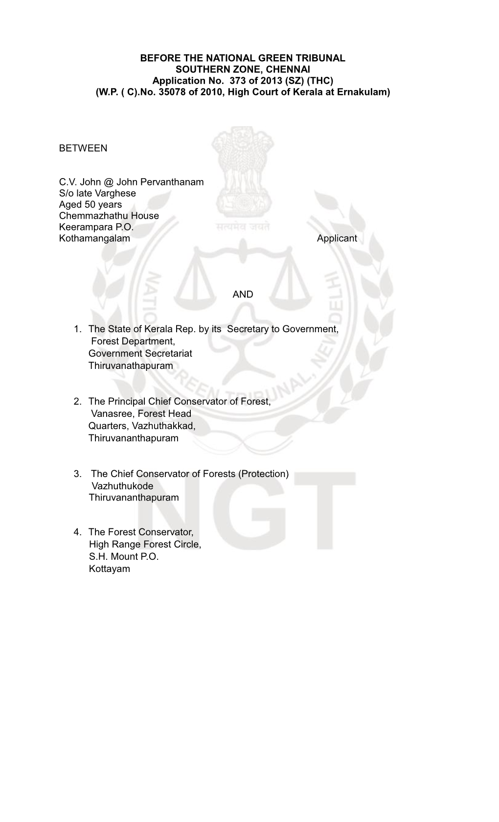 BEFORE the NATIONAL GREEN TRIBUNAL SOUTHERN ZONE, CHENNAI Application No