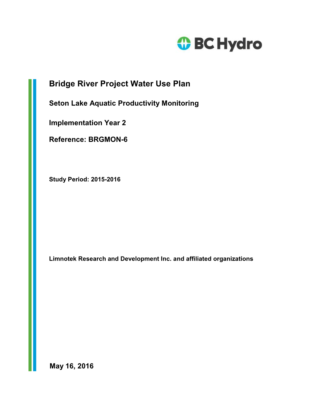 BRGMON-6 | Seton Lake Aquatic Productivity Monitoring