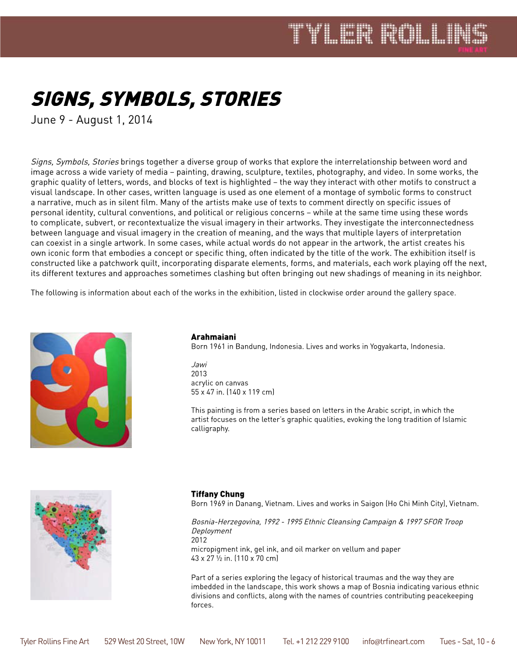 SIGNS, SYMBOLS, STORIES June 9 - August 1, 2014