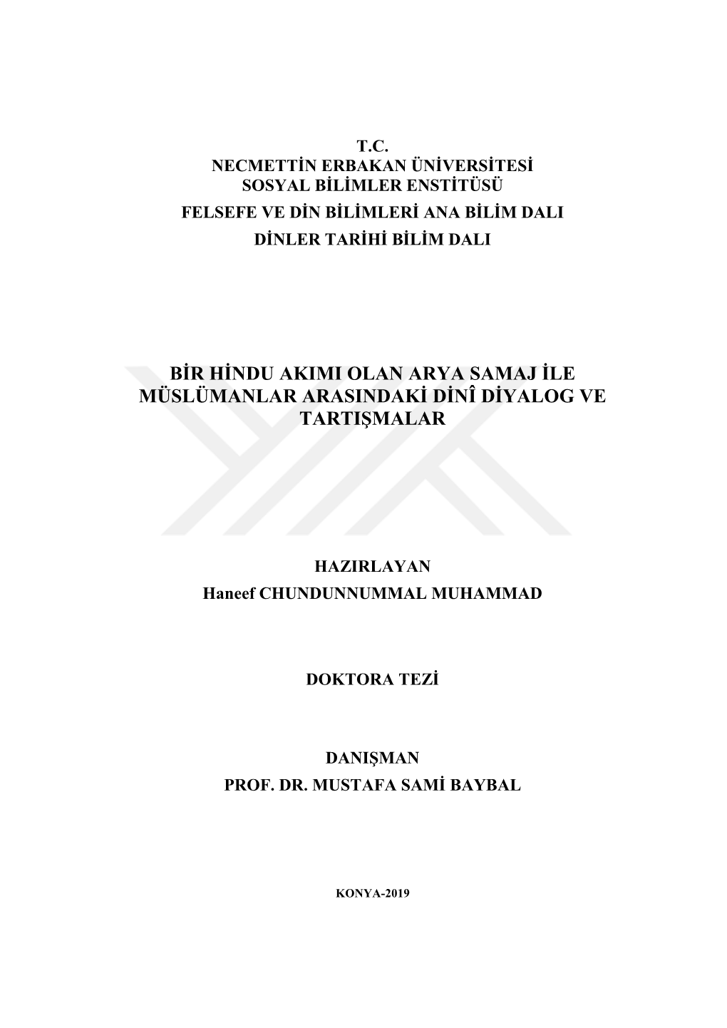 Bir Hindu Akimi Olan Arya Samaj Ile Müslümanlar Arasindaki Dinî Diyalog Ve Tartişmalar