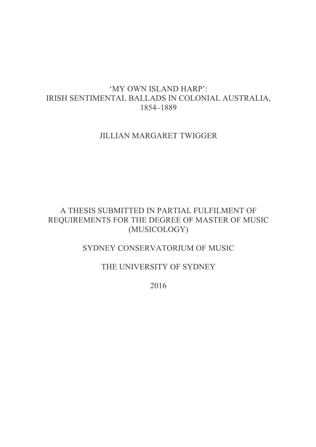 Thesis Submitted in Partial Fulfilment of Requirements for the Degree of Master of Music (Musicology)